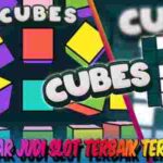 Link Daftar Slot Terbaik Terpercaya Cubes 2
